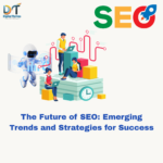 The Future of SEO: Emerging Trends and Strategies for Success